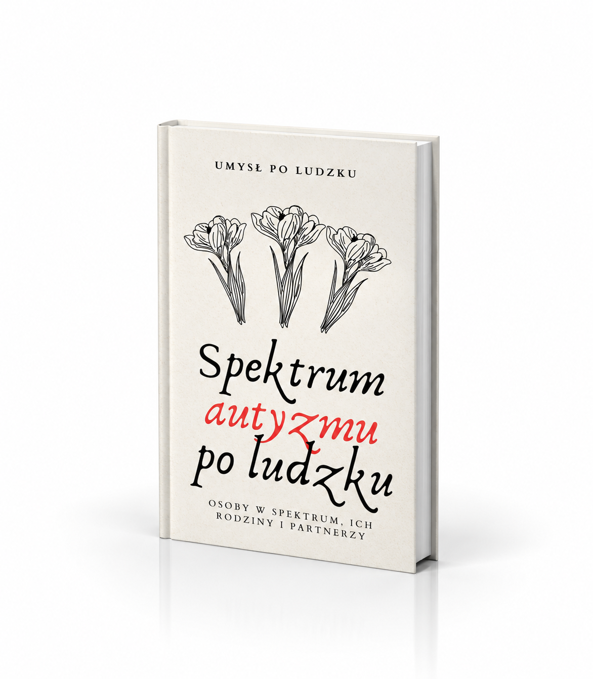 SPEKTRUM AUTYZMU (ASD) PO LUDZKU